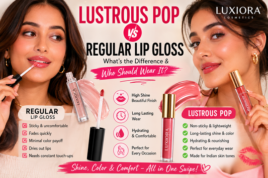 Lustrous Pop vs Regular Lip Gloss